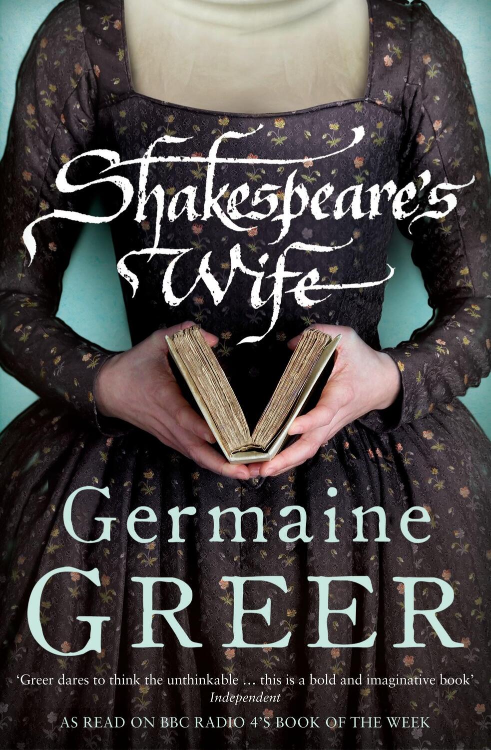 Cover: 9780747593003 | Shakespeare's Wife | Germaine Greer | Taschenbuch | 406 S. | Englisch