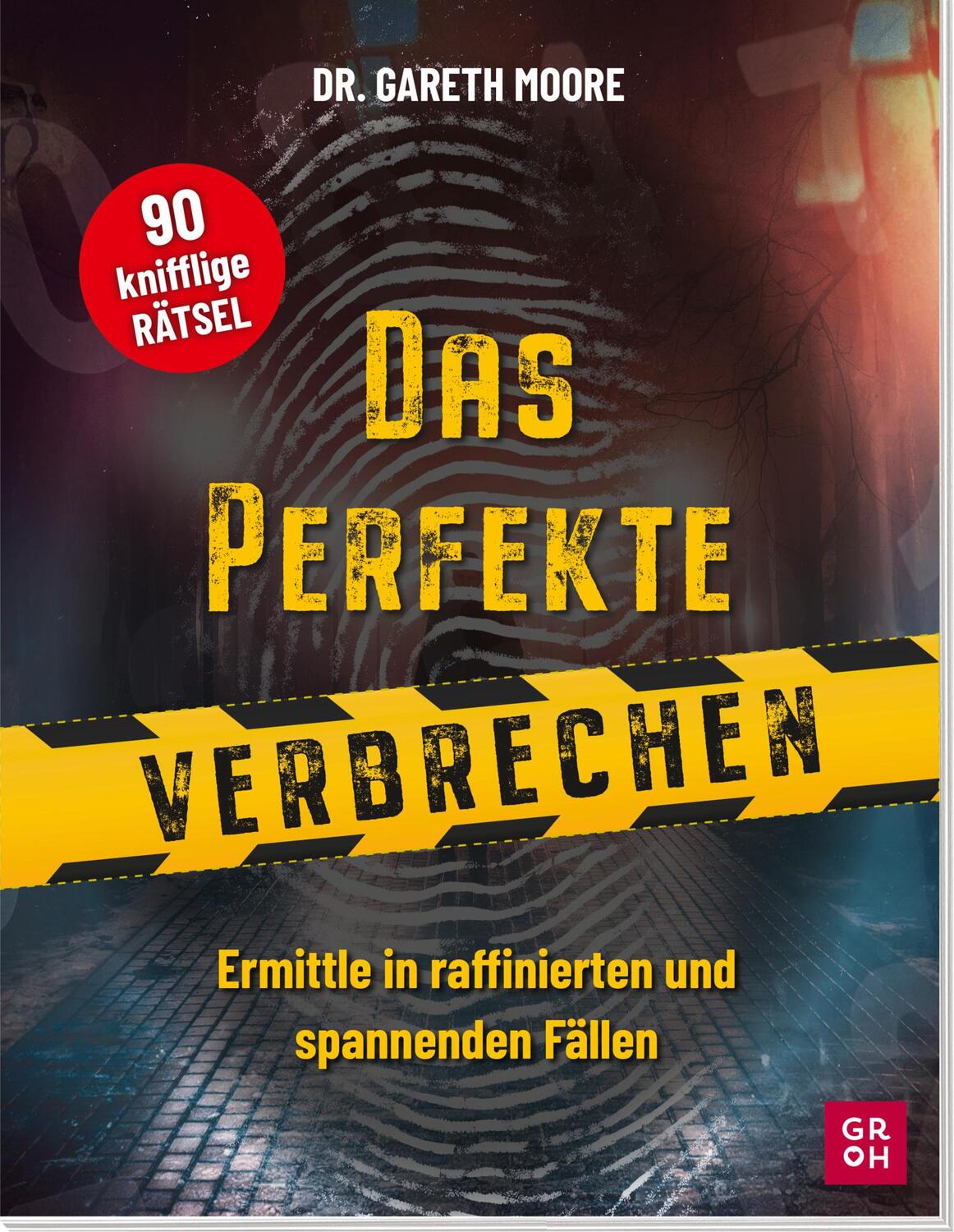 Cover: 9783848502493 | Das perfekte Verbrechen-Rätselbuch | Gareth Moore | Taschenbuch | 2024