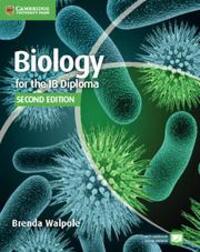Cover: 9781107654600 | Biology for the IB Diploma Coursebook | Brenda Walpole (u. a.) | Buch