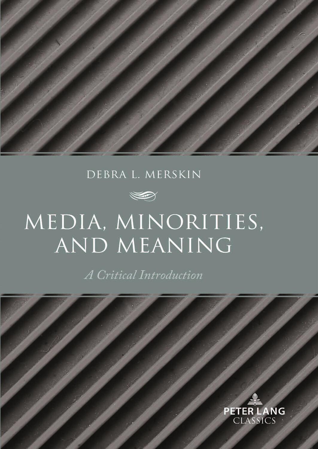 Cover: 9781636675152 | Media, Minorities, and Meaning | A Critical Introduction | Merskin