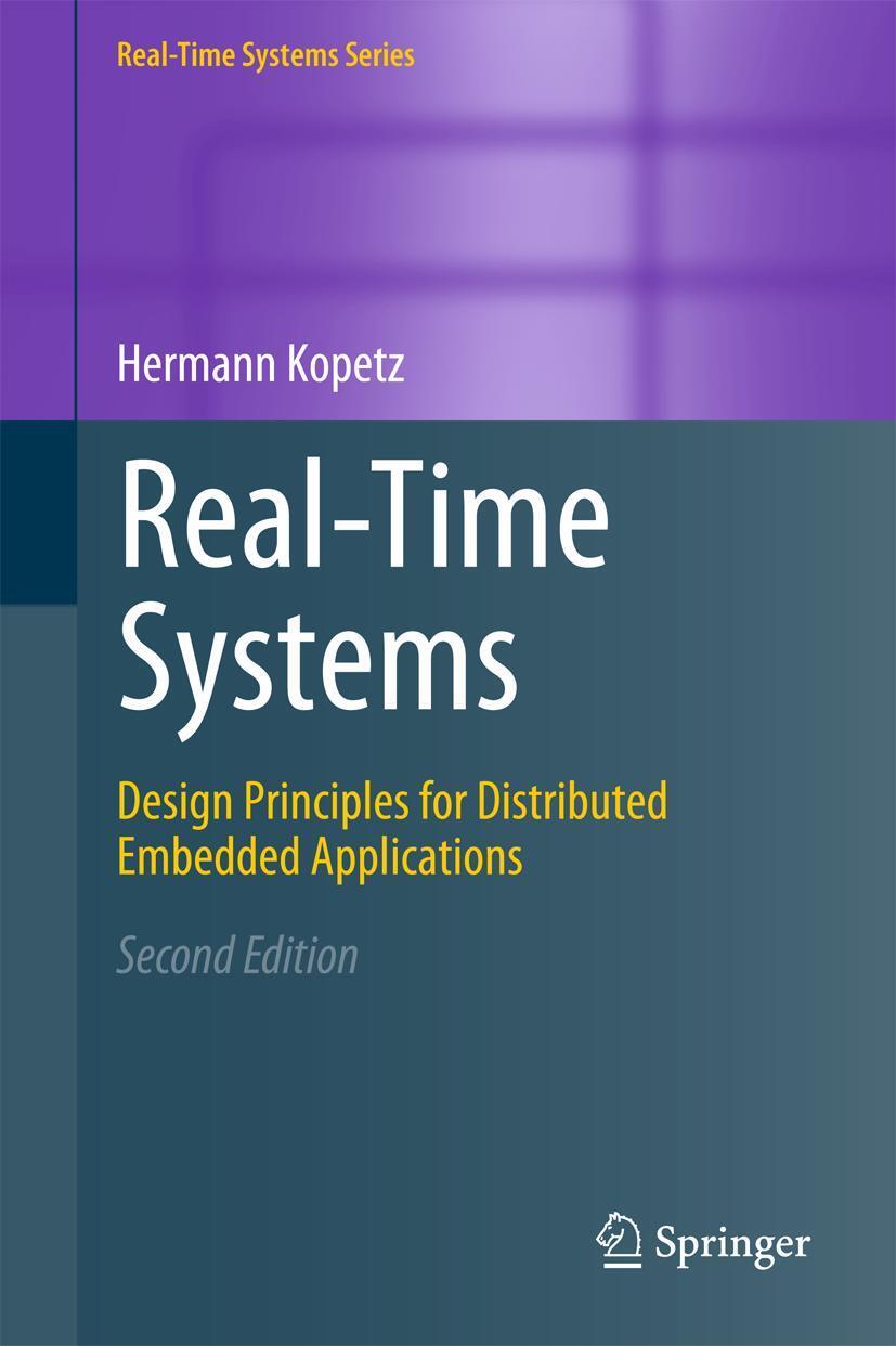 Cover: 9781441982360 | Real-Time Systems | Hermann Kopetz | Buch | Real-Time Systems | XVIII