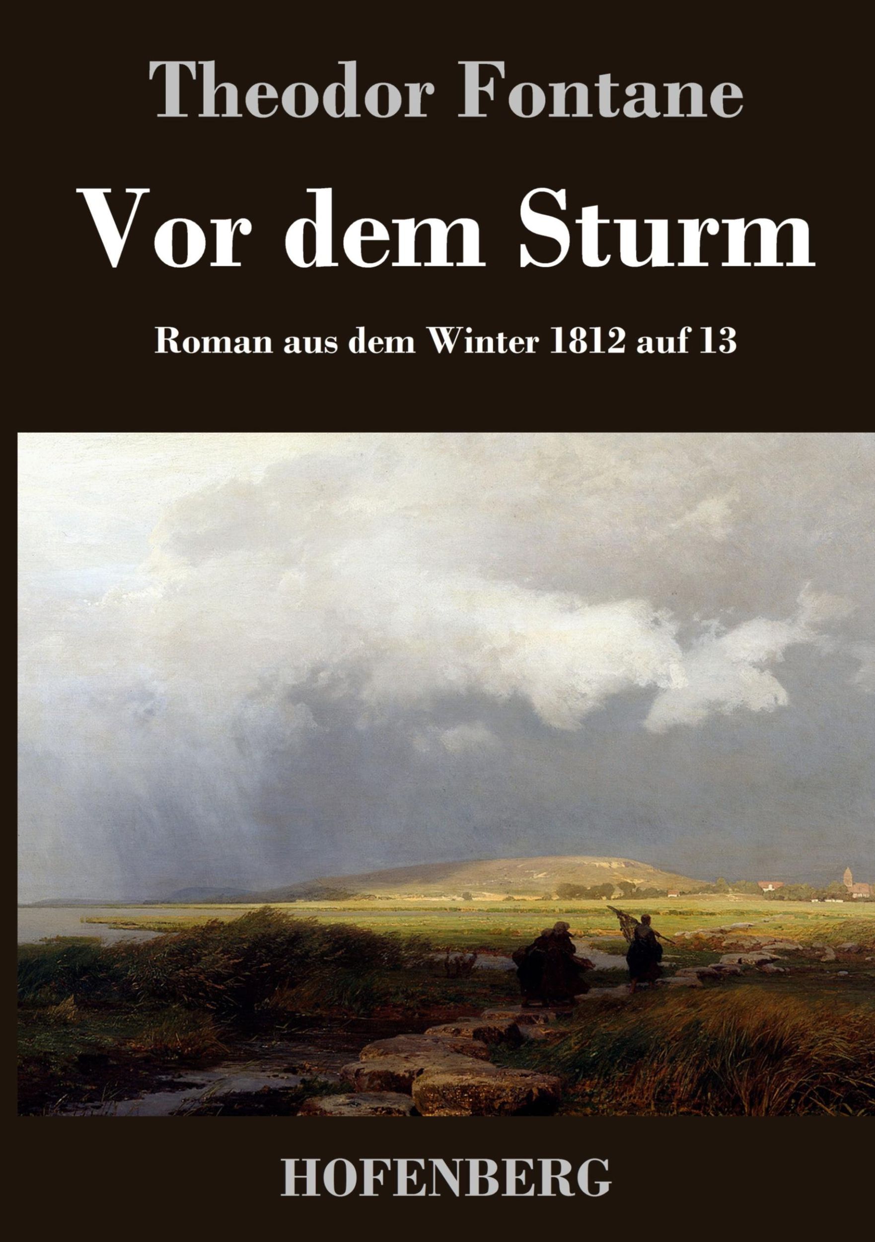 Cover: 9783843042093 | Vor dem Sturm | Roman aus dem Winter 1812 auf 13 | Theodor Fontane