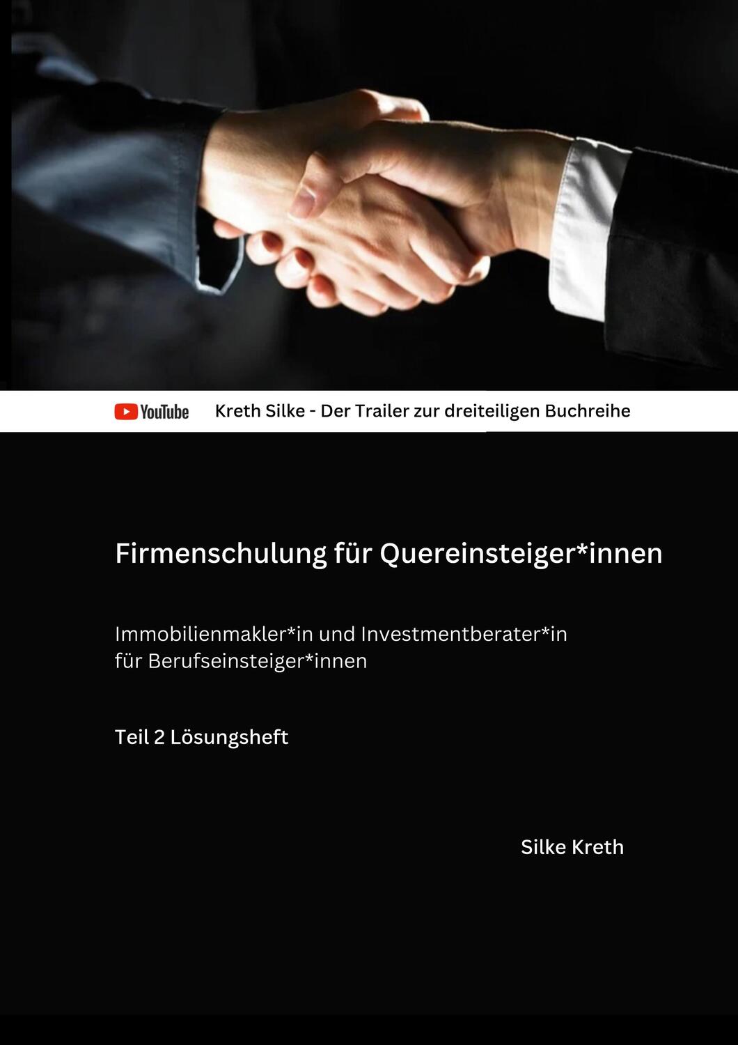 Cover: 9783757882808 | Firmenschulung für Quereinsteiger*innen | Silke Kreth | Taschenbuch
