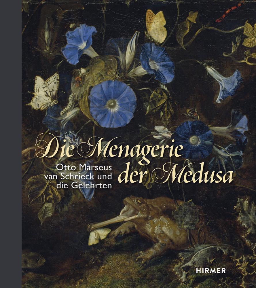 Cover: 9783777428925 | Die Menagerie der Medusa | Otto Marseus van Schrieck und die Gelehrten