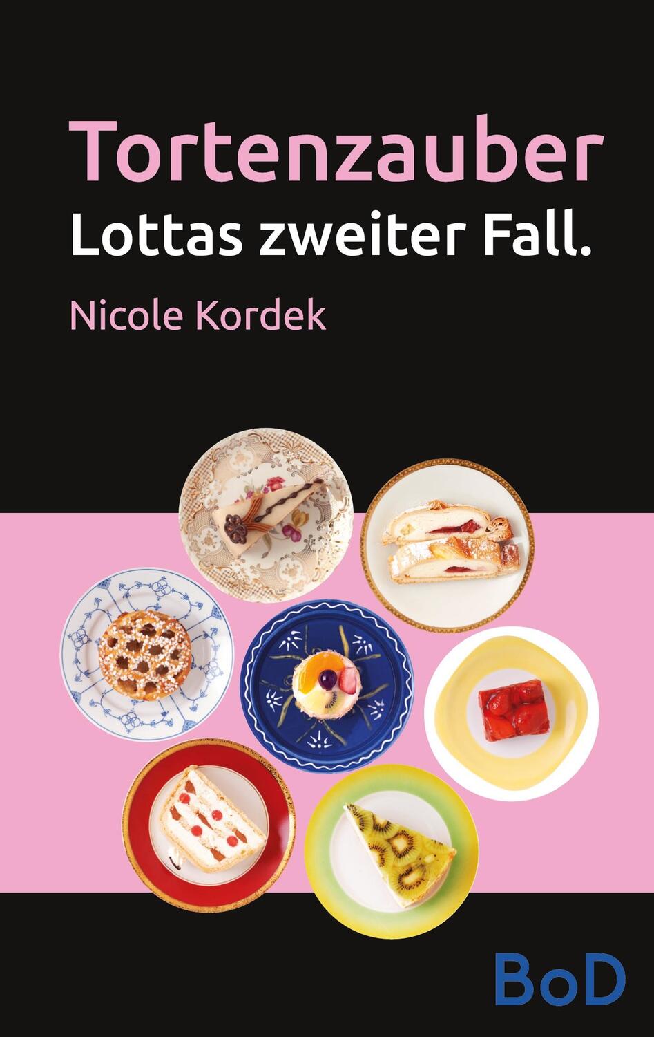 Cover: 9783752661507 | Tortenzauber | Lottas zweiter Fall | Nicole Kordek | Taschenbuch