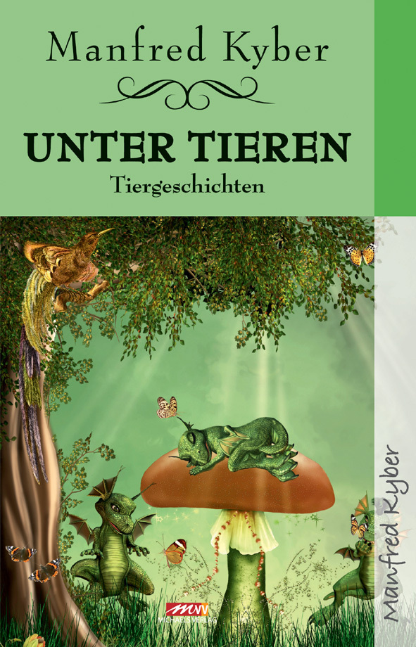 Cover: 9783895396380 | Unter Tieren | Tiergeschichten | Manfred Kyber | Taschenbuch | 2012