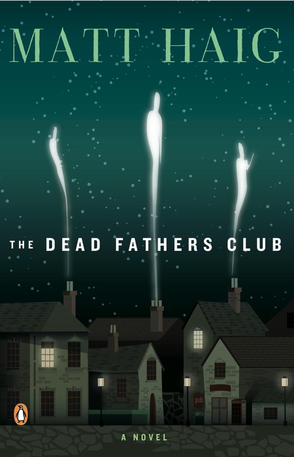 Cover: 9780143112945 | The Dead Fathers Club | Matt Haig | Taschenbuch | Englisch | 2008