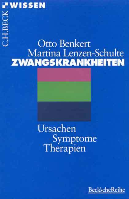 Cover: 9783406418662 | Zwangskrankheiten | Ursachen, Symptome, Therapien | Benkert (u. a.)