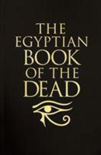 Cover: 9781789502237 | The Egyptian Book of the Dead | Deluxe silkbound edition | Publishing