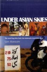 Cover: 9780955657306 | Under Asian Skies | Sam Manicom | Taschenbuch | Englisch | 2007