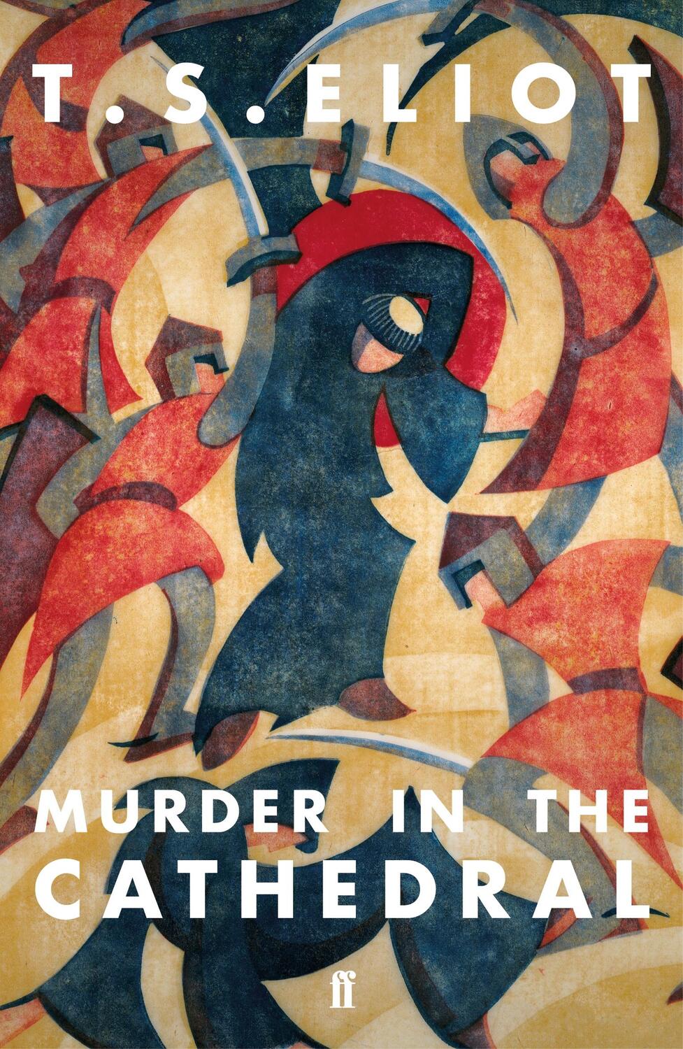 Cover: 9780571362790 | Murder in the Cathedral | T. S. Eliot | Taschenbuch | Englisch | 2020