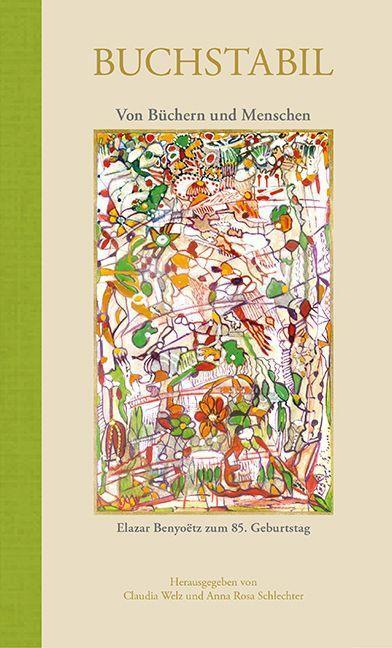 Cover: 9783992003389 | Buchstabil | Anna Rosa Schlechter (u. a.) | Buch | Deutsch | 2022