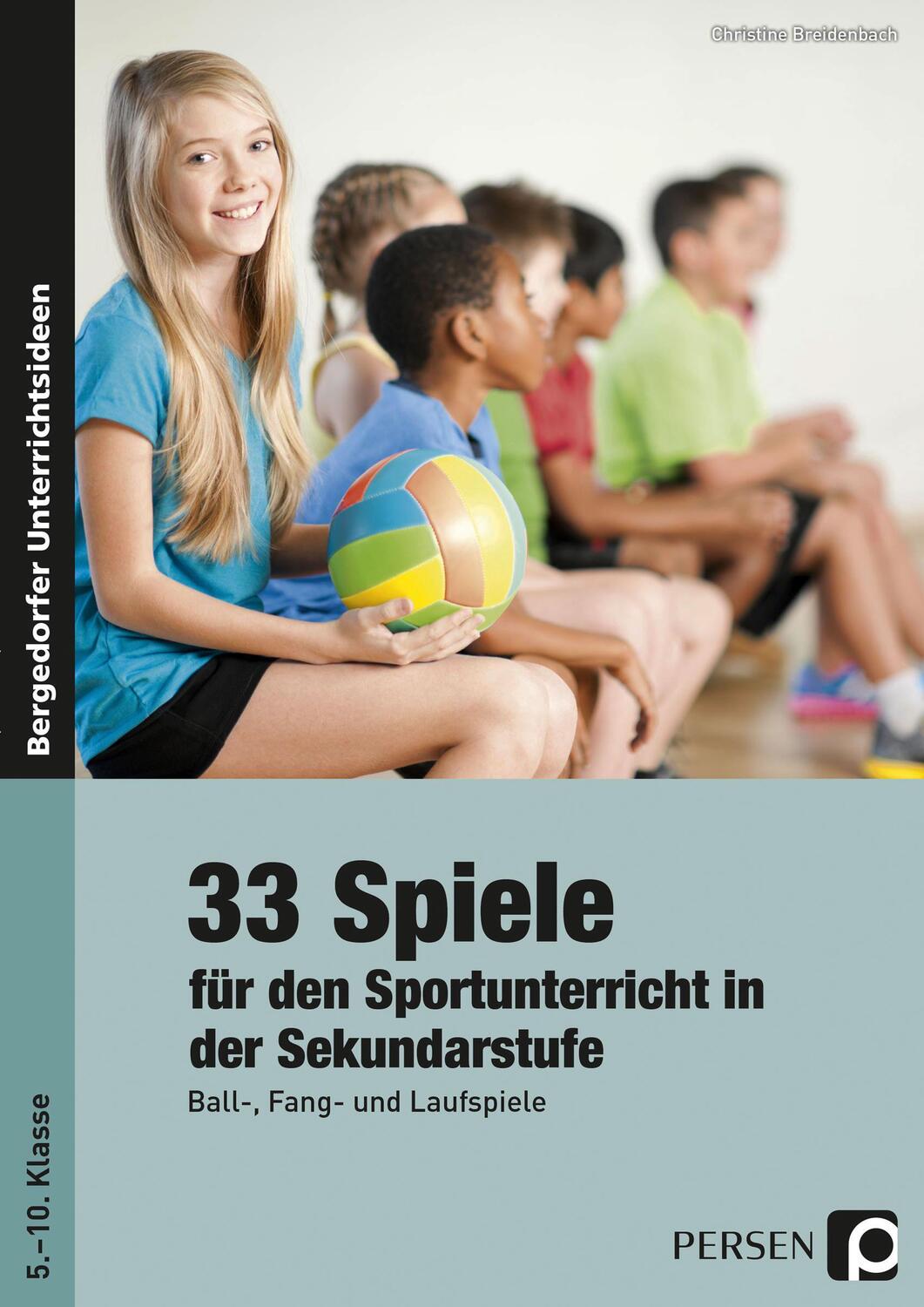Cover: 9783403230045 | 33 Sportspiele für die Sekundarstufe | Christine Breidenbach | Buch