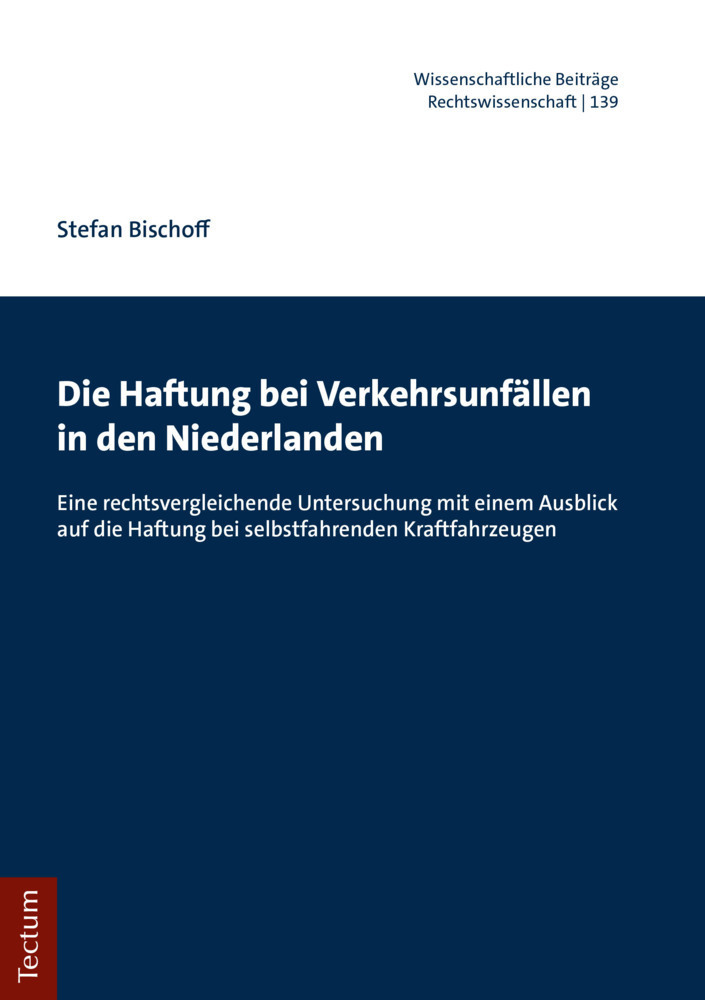 Cover: 9783828845336 | Die Haftung bei Verkehrsunfällen in den Niederlanden | Stefan Bischoff