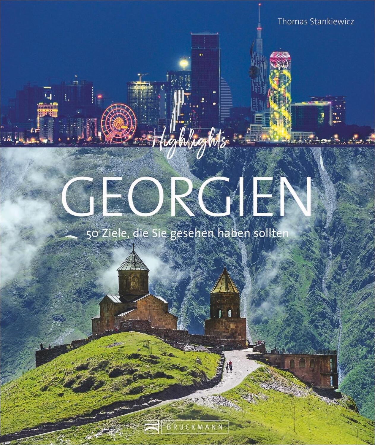 Cover: 9783734316081 | Highlights Georgien | 50 Ziele, die Sie gesehen haben sollten | Buch