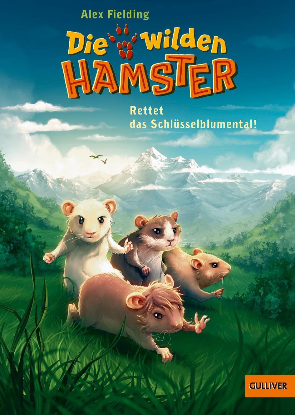 Cover: 9783407747211 | Die wilden Hamster 03. Rettet das Schlüsselblumental! | Alex Fielding
