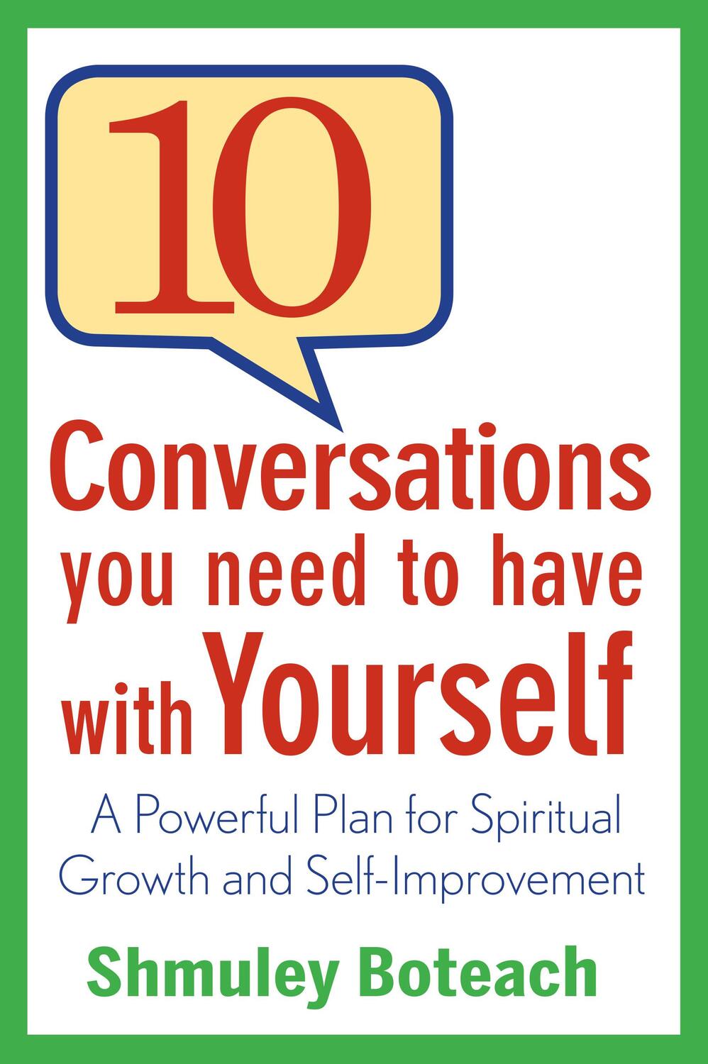 Bild: 9798887980041 | 10 Conversations You Need to Have with Yourself | Shmuley Boteach