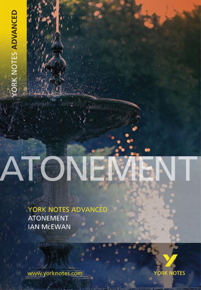 Cover: 9781405835619 | Atonement: York Notes Advanced - everything you need to study and...