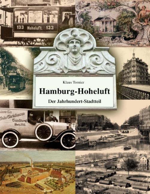 Cover: 9783732262977 | Hamburg - Hoheluft | Der Jahrhundert - Stadtteil | Klaus Tornier