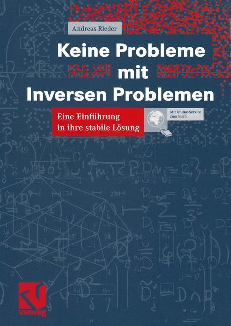 Cover: 9783528031985 | Keine Probleme mit Inversen Problemen | Andreas Rieder | Taschenbuch
