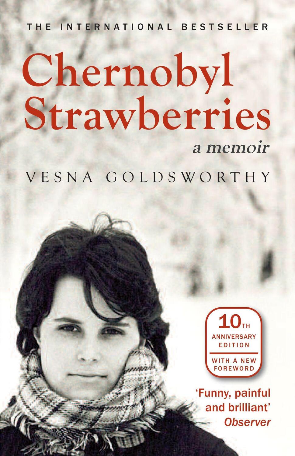 Cover: 9781908524478 | Chernobyl Strawberries | A Memoir | Vesna Goldsworthy | Taschenbuch