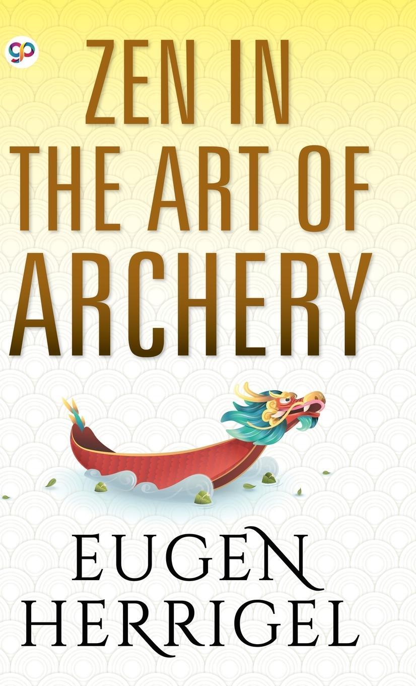 Cover: 9789354990298 | Zen in the Art of Archery | Eugen Herrigel | Buch | Englisch | 2021