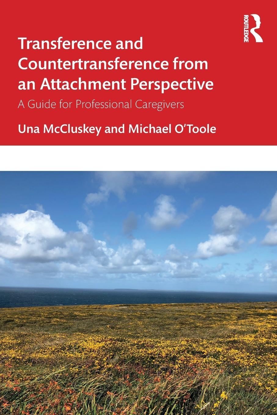 Cover: 9780367340988 | Transference and Countertransference from an Attachment Perspective