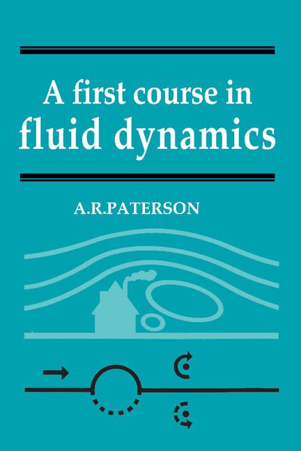 Cover: 9780521274241 | A First Course in Fluid Dynamics | A. R. Paterson | Taschenbuch | 1983