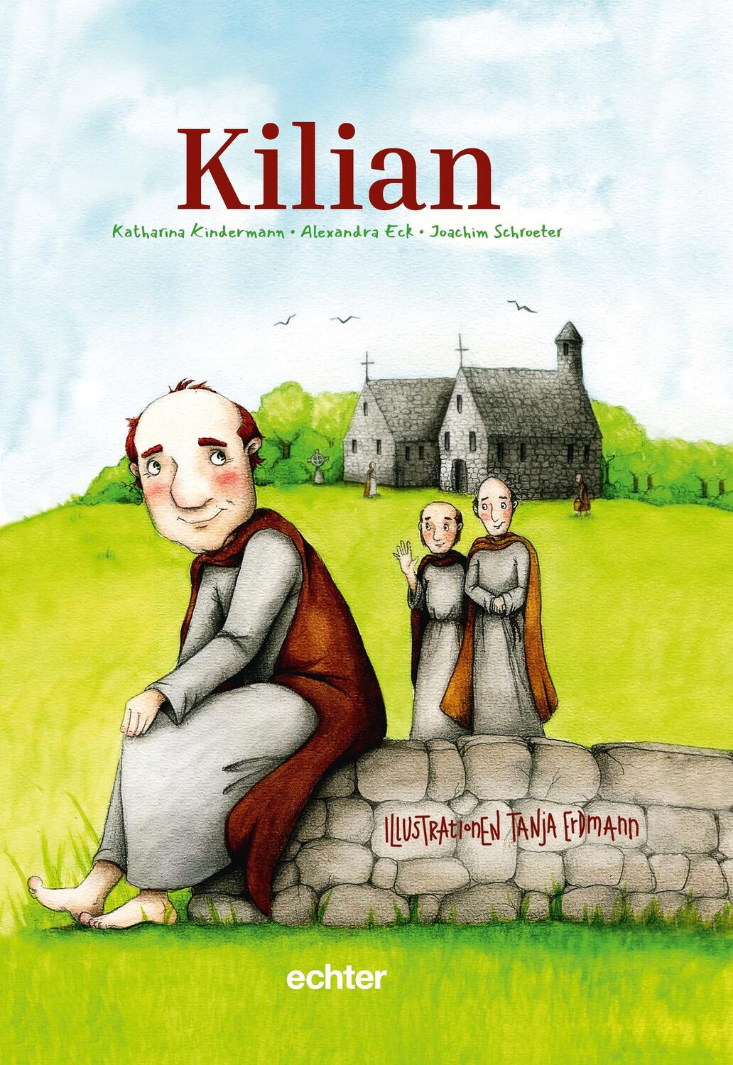 Cover: 9783429054724 | KILIAN | mit Illustrationen von Tanja Erdmann | Kindermann (u. a.)