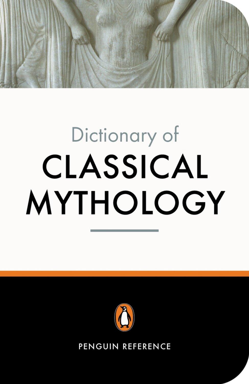 Cover: 9780140512359 | The Penguin Dictionary of Classical Mythology | Maxwell-Hyslop (u. a.)