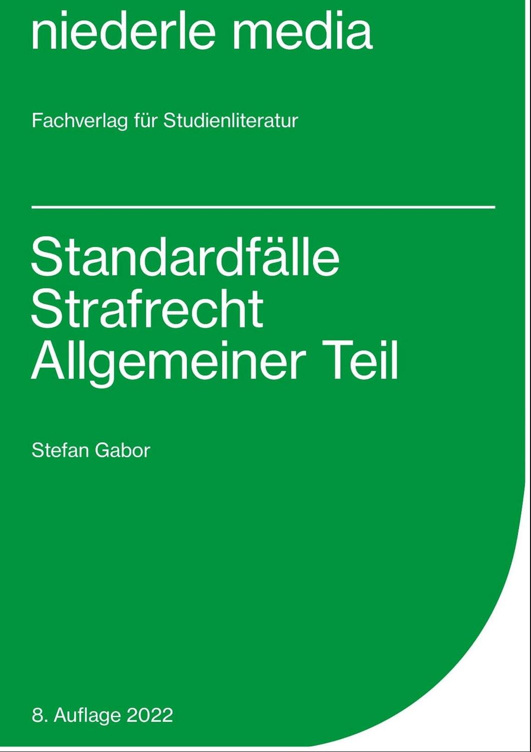 Cover: 9783867240413 | Standardfälle Strafrecht Allgemeiner Teil | Stefan Gabor | Taschenbuch