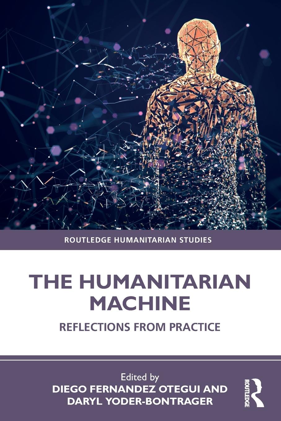 Cover: 9780367689759 | The Humanitarian Machine | Reflections from Practice | Otegui (u. a.)