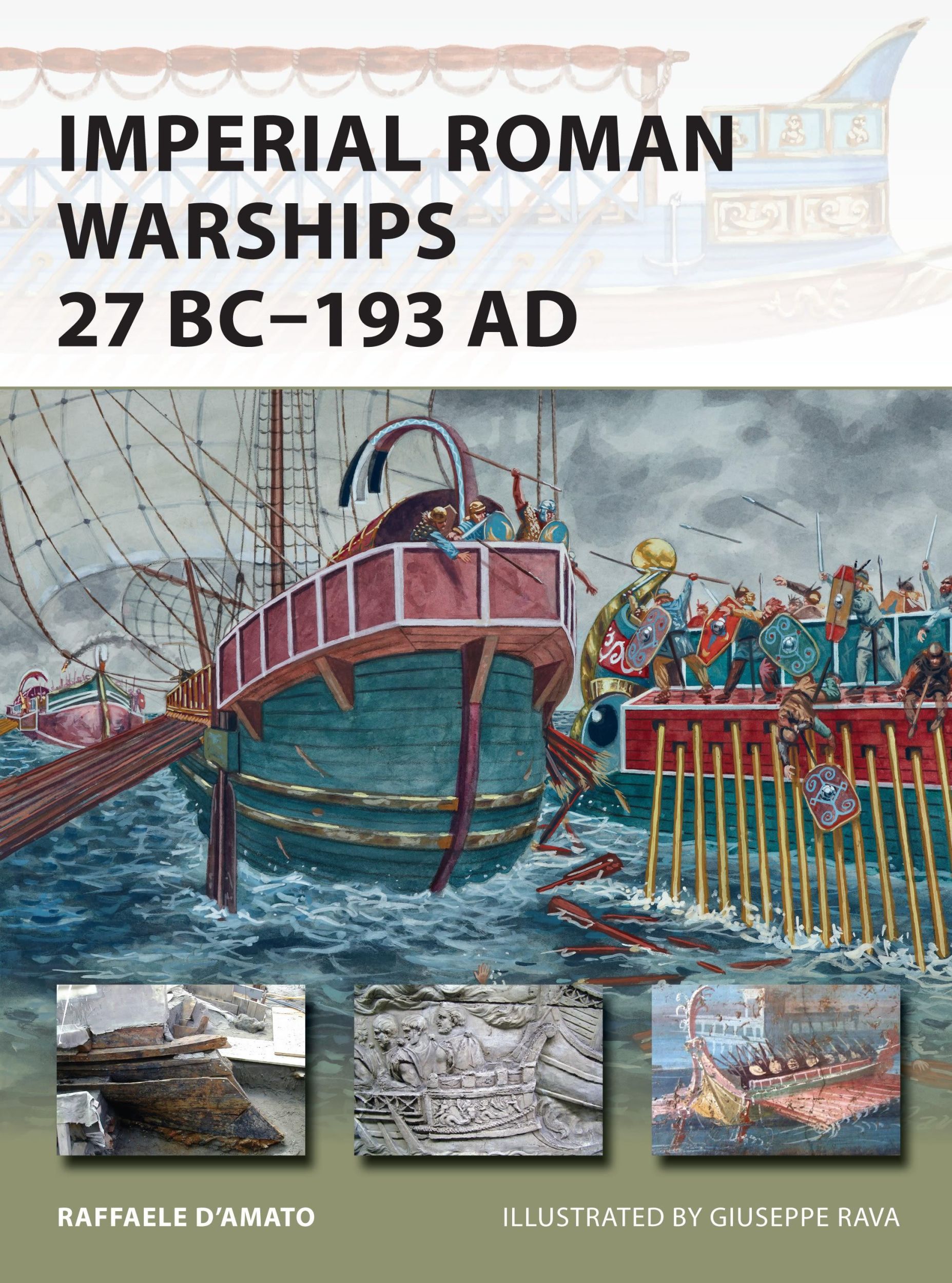 Cover: 9781472810892 | Imperial Roman Warships 27 Bc-193 AD | Raffaele D'Amato | Taschenbuch