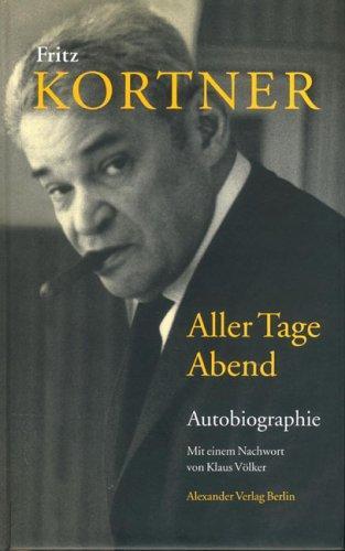 Cover: 9783895810985 | Aller Tage Abend | Erinnerungen | Fritz Kortner | Buch | Deutsch