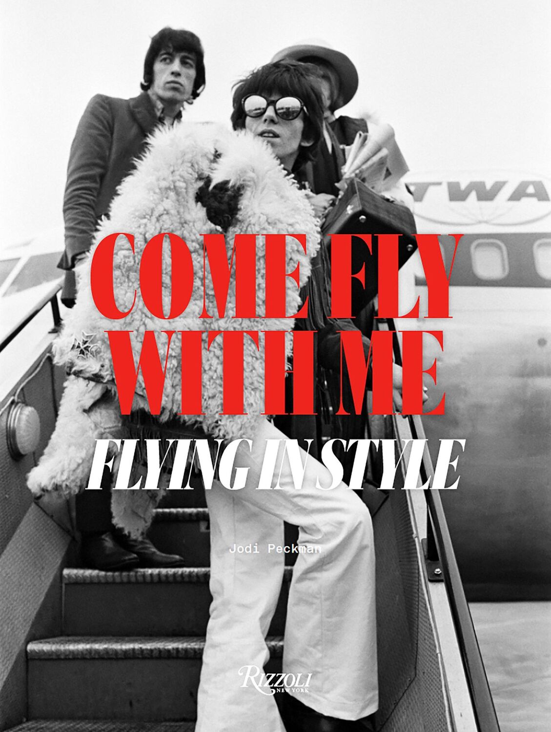 Cover: 9780789337733 | Come Fly with Me | Flying in Style | Jodi Peckman | Taschenbuch | 2021