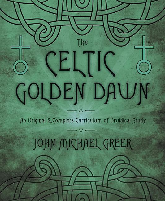 Cover: 9780738731551 | The Celtic Golden Dawn | John Michael Greer | Taschenbuch | Englisch
