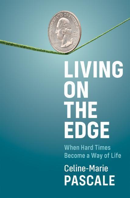 Cover: 9781509548248 | Living on the Edge | When Hard Times Become a Way of Life | Pascale