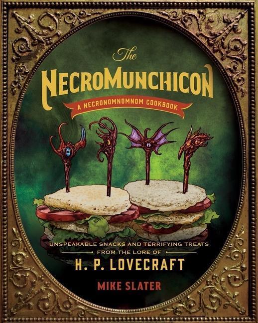 Cover: 9781682687956 | The Necromunchicon | Mike Slater | Buch | Englisch | 2023