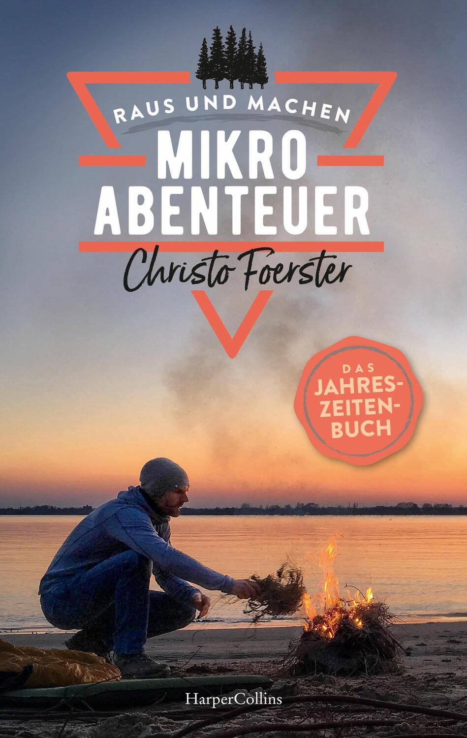 Cover: 9783749900183 | Mikroabenteuer - Das Jahreszeitenbuch | Christo Foerster | Taschenbuch