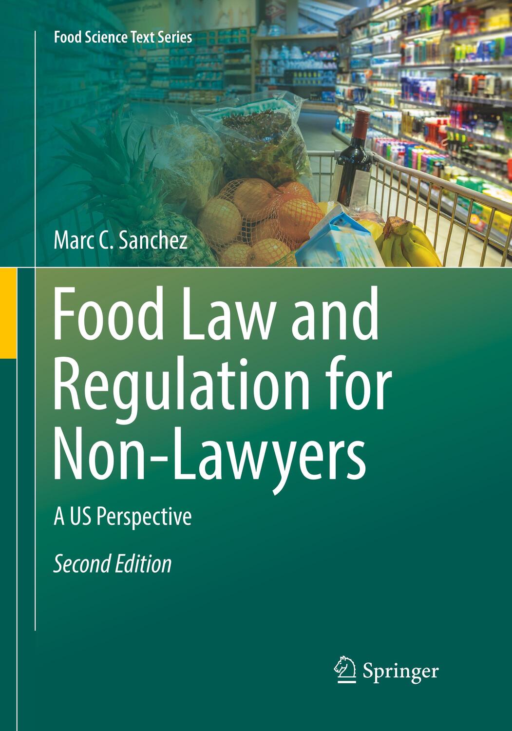Cover: 9783030100971 | Food Law and Regulation for Non-Lawyers | A US Perspective | Sanchez