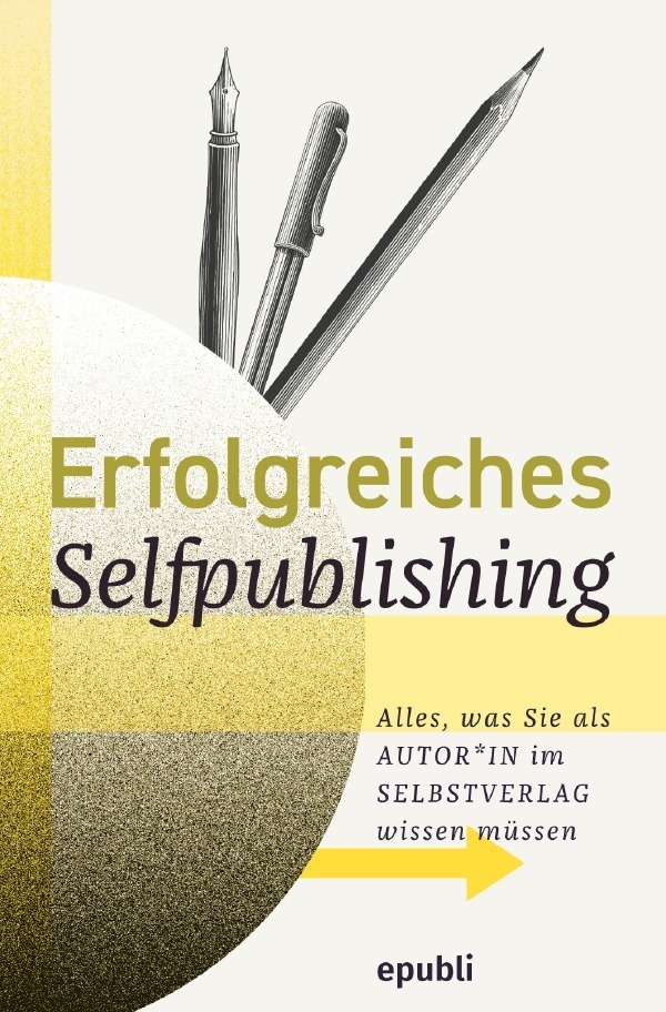 Cover: 9783754954010 | Erfolgreiches Selfpublishing | epubli Selfpublishing | Taschenbuch