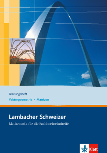 Cover: 9783127326956 | Lambacher Schweizer für die Fachhochschulreife. Trainingsheft...
