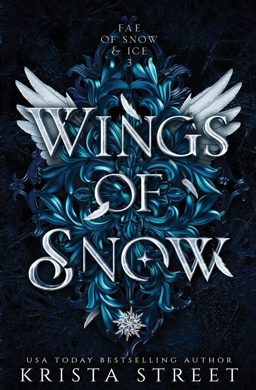 Cover: 9781946884244 | Wings of Snow | Krista Street | Taschenbuch | Fae of Snow &amp; Ice | 2023