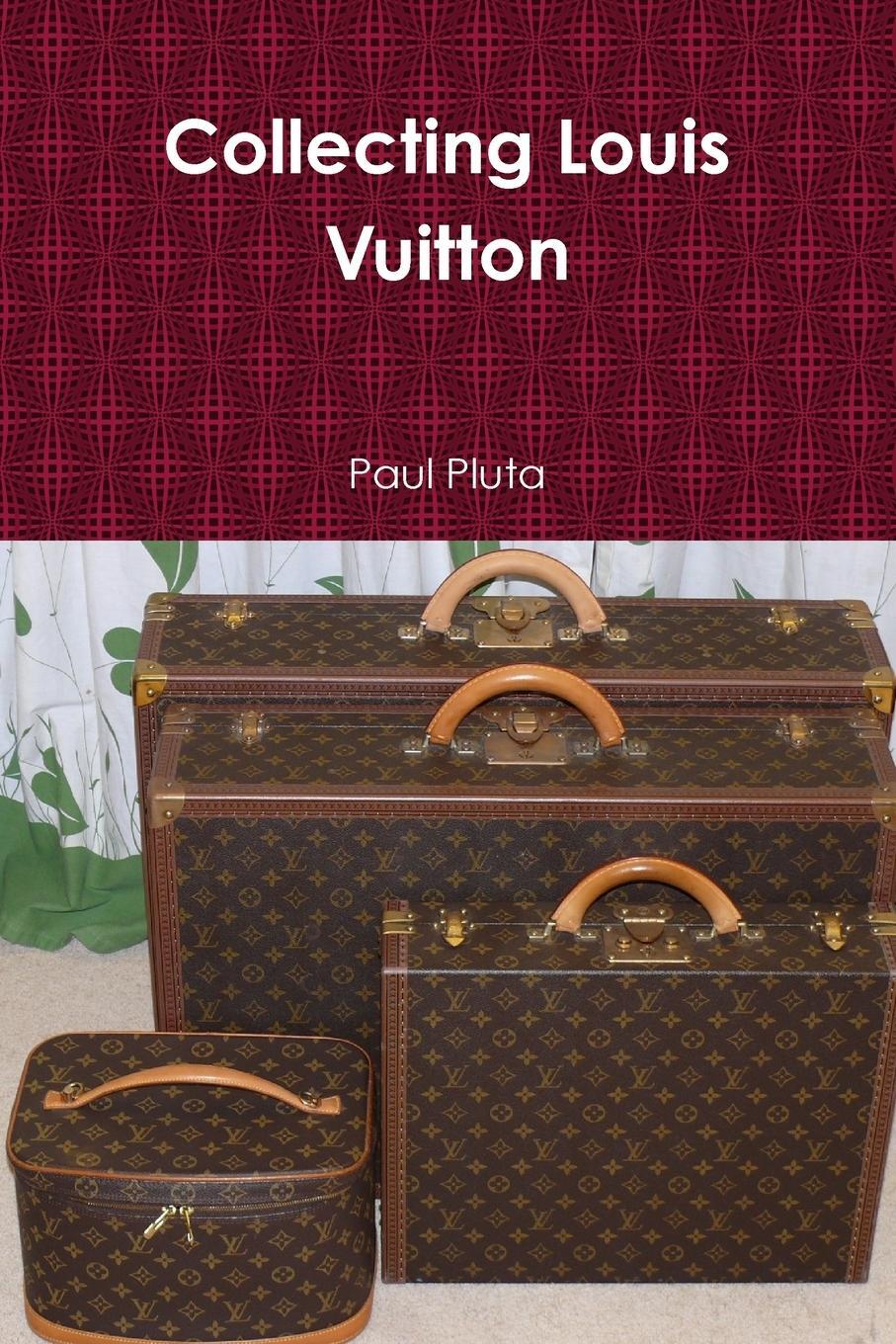 Cover: 9781446169490 | Collecting Louis Vuitton | Paul Pluta | Taschenbuch | Paperback | 2010