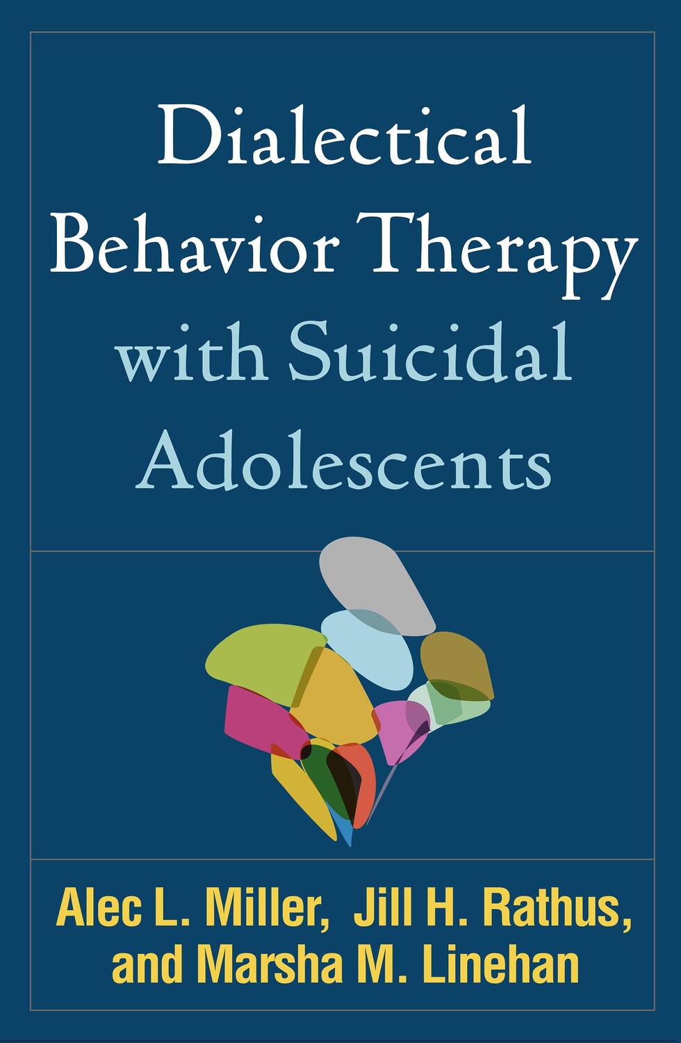 Cover: 9781462532056 | Dialectical Behavior Therapy with Suicidal Adolescents | Taschenbuch