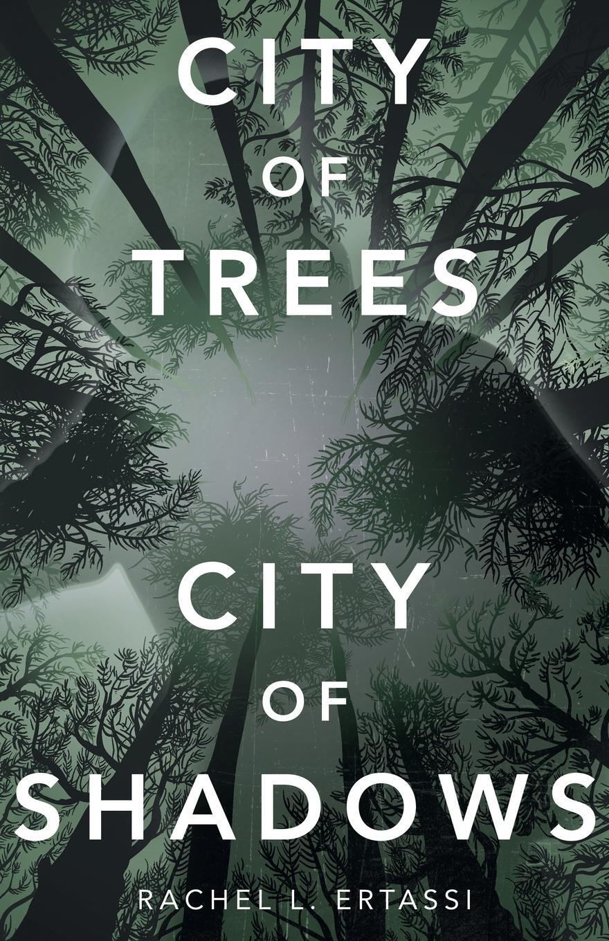 Cover: 9781665732338 | City of Trees City of Shadows | Rachel L. Ertassi | Taschenbuch | 2022