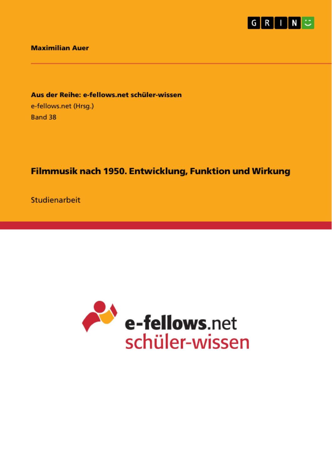 Cover: 9783656612452 | Filmmusik nach 1950. Entwicklung, Funktion und Wirkung | Auer | Buch