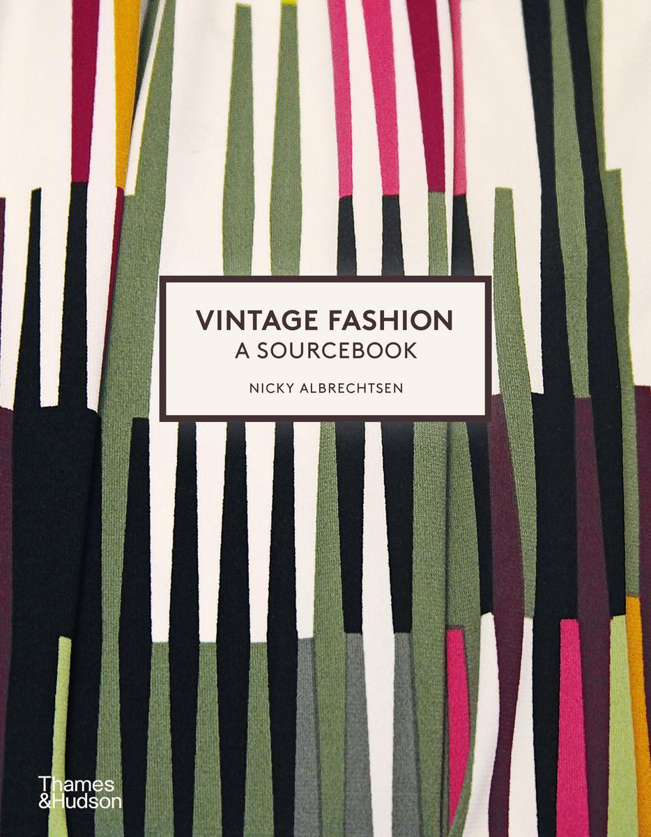 Cover: 9780500297209 | Vintage Fashion: A Sourcebook | Nicky Albrechtsen | Taschenbuch | 2023