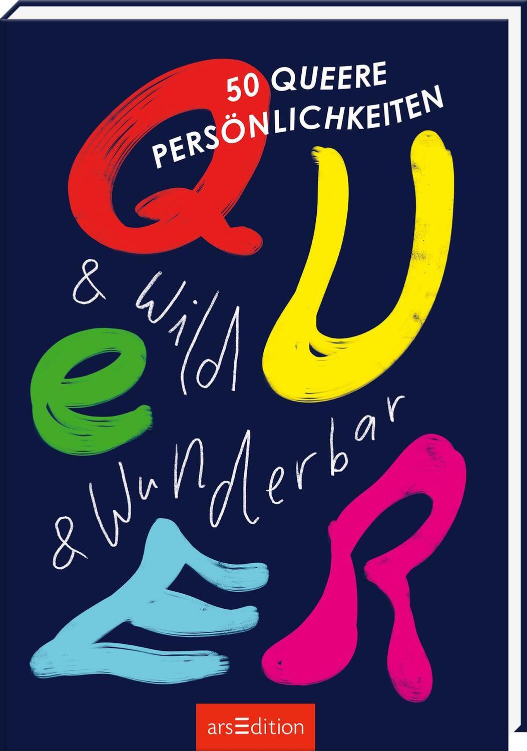 Cover: 9783845857794 | Queer &amp; wild &amp; wunderbar | 50 queere Persönlichkeiten | Taschenbuch