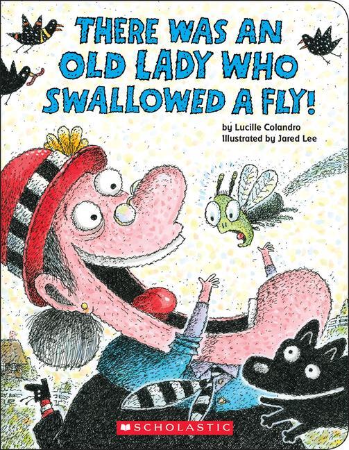 Cover: 9780545831529 | There Was an Old Lady Who Swallowed a Fly! (Board Book) | Colandro